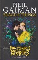 Fragile Things by Neil Gaiman